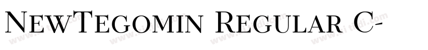 NewTegomin Regular C字体转换 NewTegomin Regular C字体转换